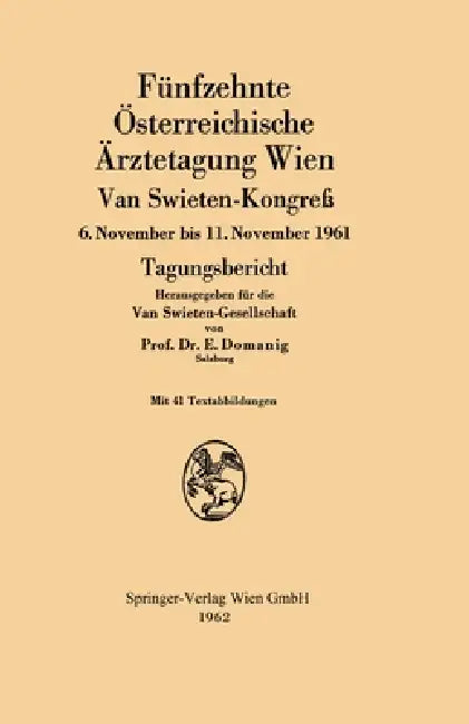 Fünfzehnte Österreichische Ärztetagung Wien Van Swieten-Kongreß (English, Erwin Domanig)