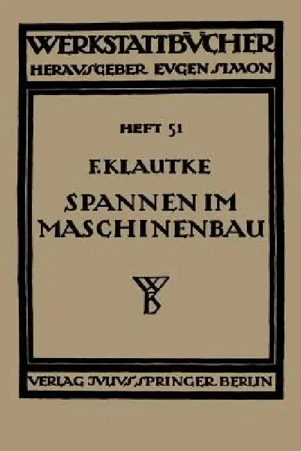 Spannen Im Maschinenbau (English, Fr Klautke)
