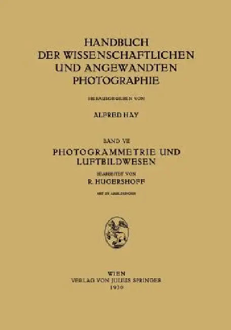 Photogrammetrie Und Luftbildwesen (English, Na Hugershoff)