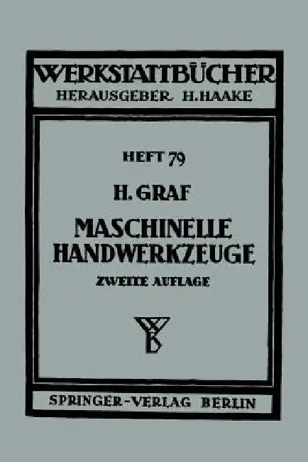 Maschinelle Handwerkzeuge (English, Hellmuth Graf)