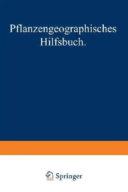 Pflanzengeographisches Hilfsbuch (English, August Ginzberger | Josef Stadlmann)