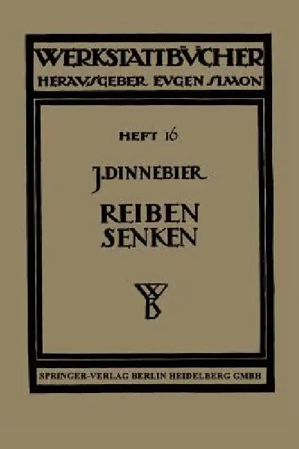 Reiben Und Senken (English, J. Dinnebier)