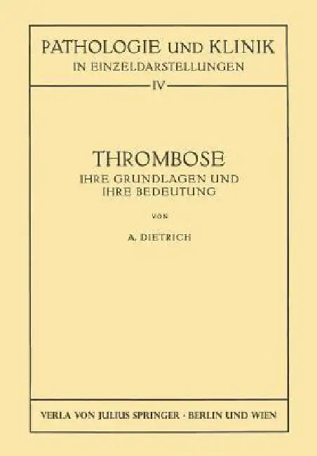Thrombose (English, Albert Dietrich)