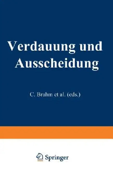 Verdauung Und Ausscheidung (English, C. Brahm | F. W. Krzywanek | E. Mangold)