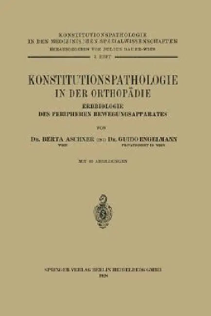 Konstitutionspathologie in Der Orthopädie (English, Na Aschner | Na Engelmann)