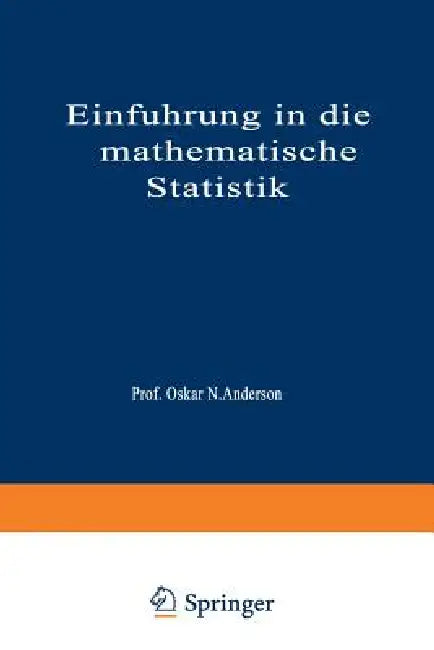 Einführung in Die Mathematische Statistik (English, Oskar N. Anderson)