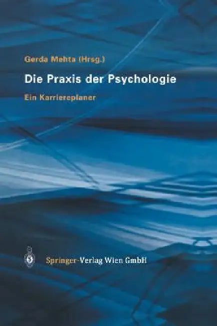 Die PRAXIS Der Psychologie (English, Gerda Mehta)