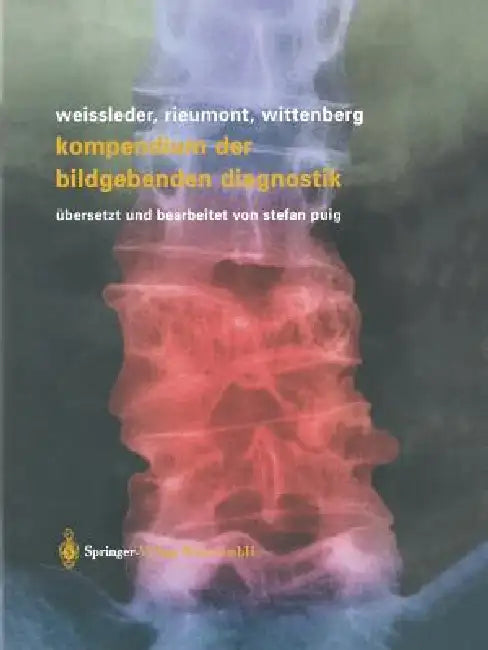 Kompendium Der Bildgebenden Diagnostik (English, Ralph Weissleder | S. Puig | Mark J. Rieumont)
