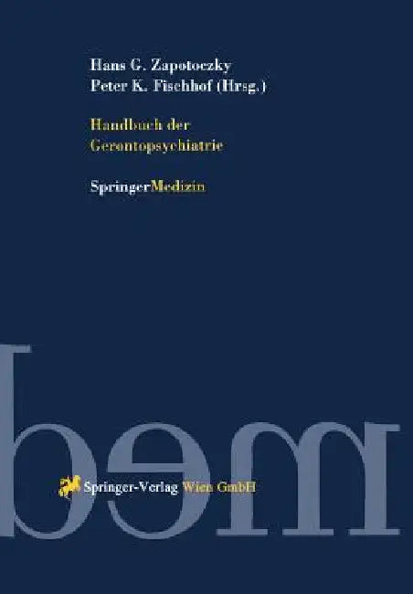 Handbuch Der Gerontopsychiatrie (English, Hans Georg Zapotoczky | Kurt Peter Fischhof)