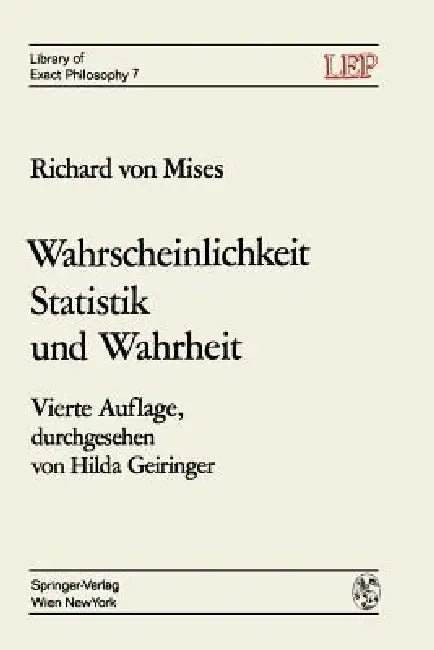Wahrscheinlichkeit Statistik Und Wahrheit (English, Richard V. Mises | Hilda Geiringer)