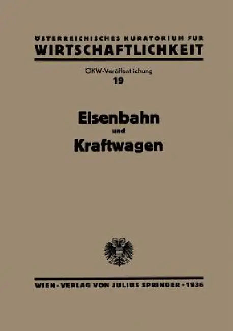 Eisenbahn Und Kraftwagen (English, Na Österr Inst F. Konjunkturforschung)