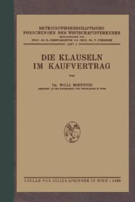 Die Klauseln Im Kaufvertrag (English, Wili Bouffier | K. Oberparleiter | F. Findeisen)
