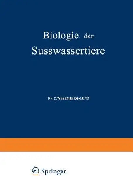 Biologie Der Süsswassertiere (English, C. Wesenberg-Lund | O. Storch)