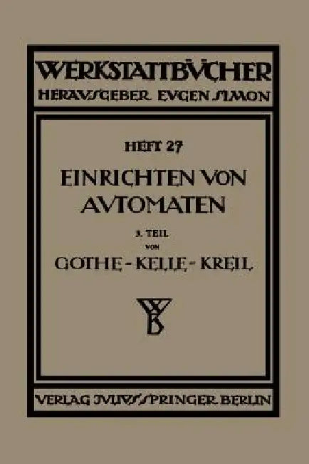 Das Einrichten Von Automaten (English, E. Gothe | Ph. Kelle | A. Kreil)