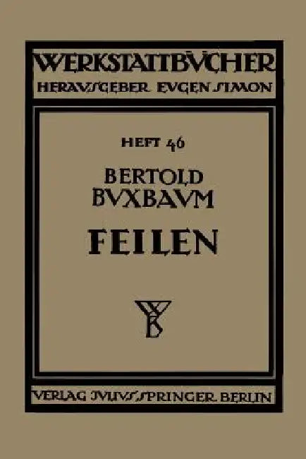 Feilen (English, Bertold Buxbaum)