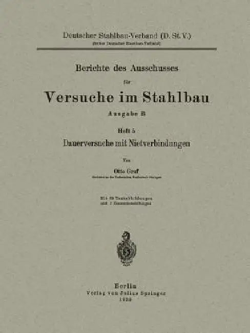Dauerversuche Mit Nietverbindungen (English, Otto Graf)