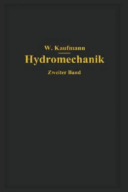 Ausgewählte Kapitel Aus Der Technischen Strömungslehre (English, Walther Kaufmann)