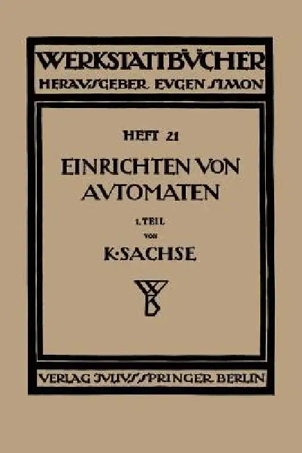 Das Einrichten Von Automaten (English, Karl Sachse)
