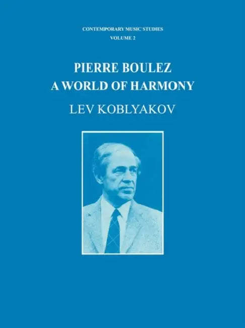 Pierre Boulez (English, Lev Koblyakov)