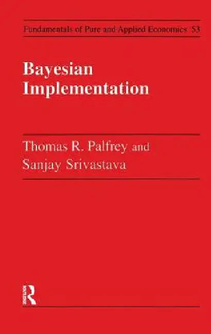 Bayesian Implementation (English, Thomas R. Palfrey)