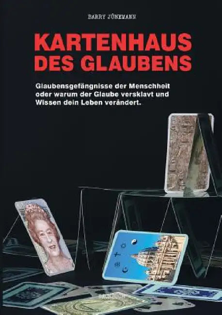 Kartenhaus des Glaubens (English, Barry Jünemann)
