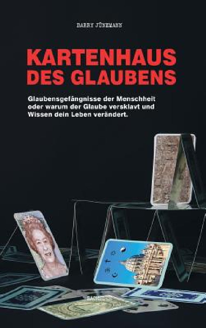 Kartenhaus des Glaubens (English, Barry Jünemann)