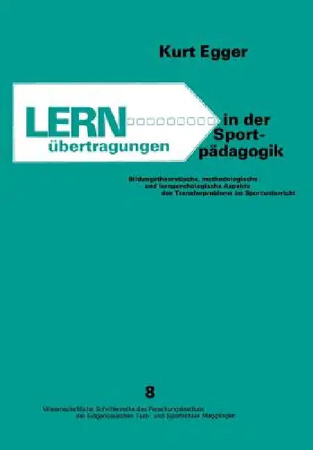 Lernübertragungen in Der Sportpädagogik (English, Egger)