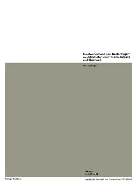 Bruchwiderstand Von Kastenträgern Aus Stahlbeton Unter Torsion, Biegung Und Querkraft (English, P. Lüchinger)