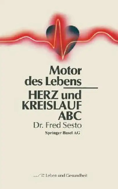 Herz Und Kreislauf ABC (English, F. Sesto)