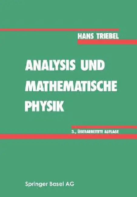Analysis Und Mathematische Physik (English, Hans Triebel)