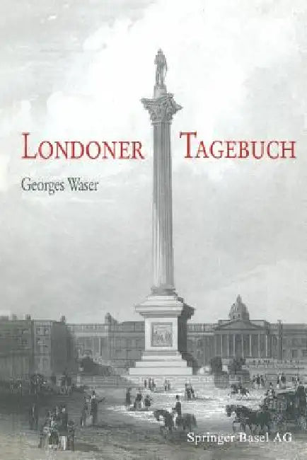 Londoner Tagebuch (English, Waser)