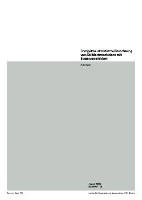 Computerunterstützte Berechnung Von Stahlbetonscheiben Mit Spannungsfeldern (English, R. Hajdin)