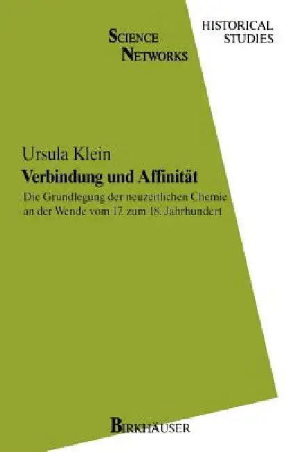 Verbindung Und Affinität (English, Ursula Klein)