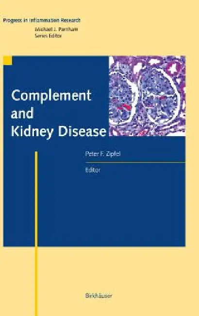 Complement and Kidney Disease (English, Peter F. Zipfel)