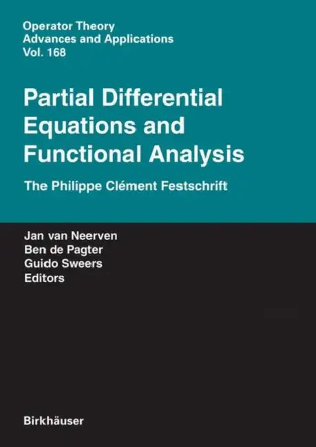 Partial Differential Equations and Functional Analysis (English, Erik Koelink | Jan M. a. M. Van Neerven | Ben de Pagter)