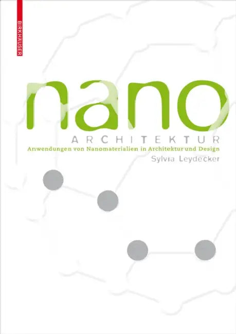 Nanomaterialien (English, Sylvia Leydecker | Harold Kroto | Michael Veith)