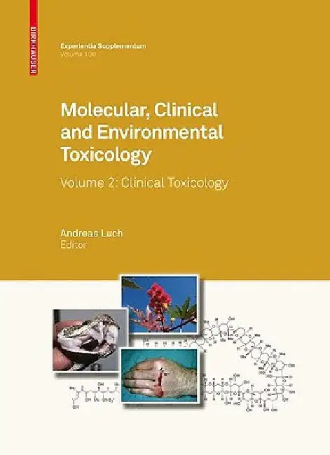 Molecular, Clinical and Environmental Toxicology, Volume 2 (English, Andreas Luch)