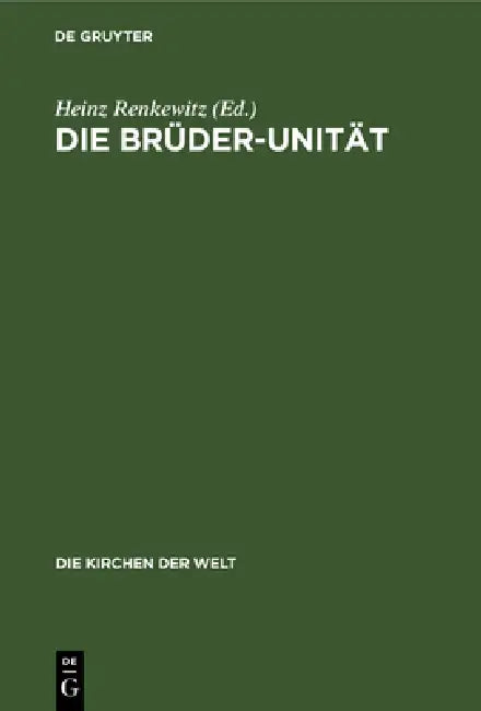 Die Brüder-Unität (English, Heinz Renkewitz | Ursula Gassmann)