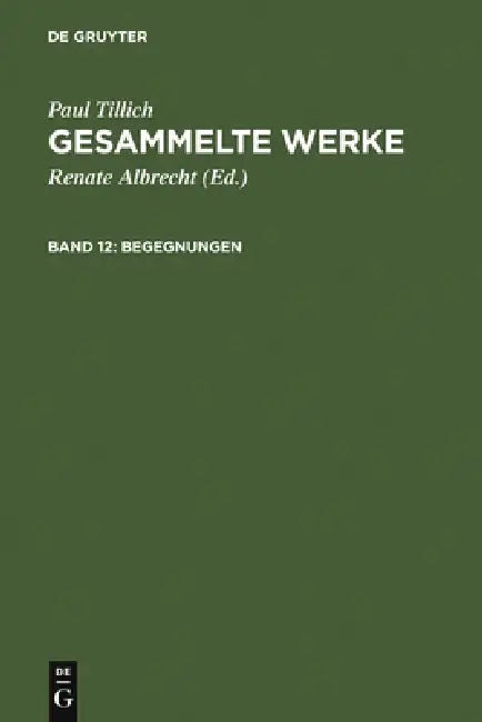 Begegnungen (English, Renate Albrecht | Paul Tillich)