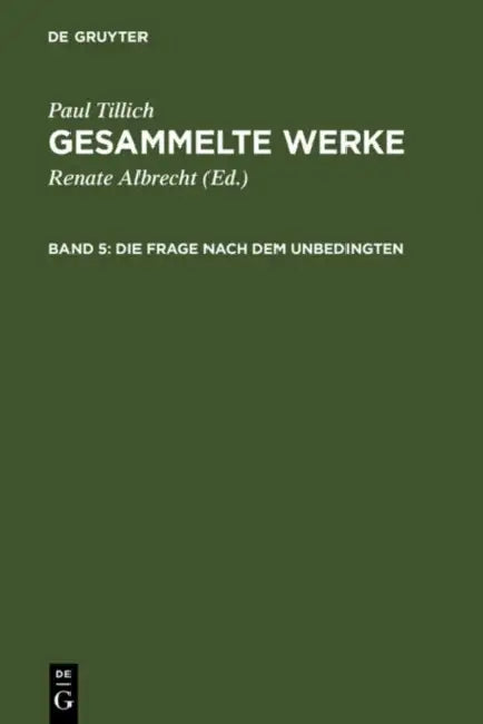 Die Frage nach dem Unbedingten (English, Renate Albrecht | Paul Tillich)