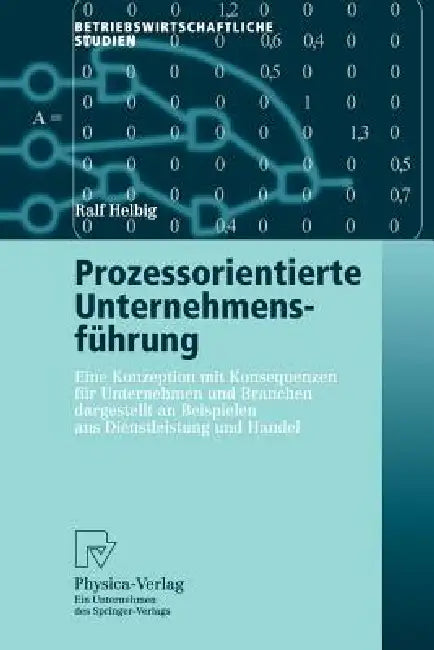 Prozessorientierte Unternehmensführung (English, Ralf Helbig)