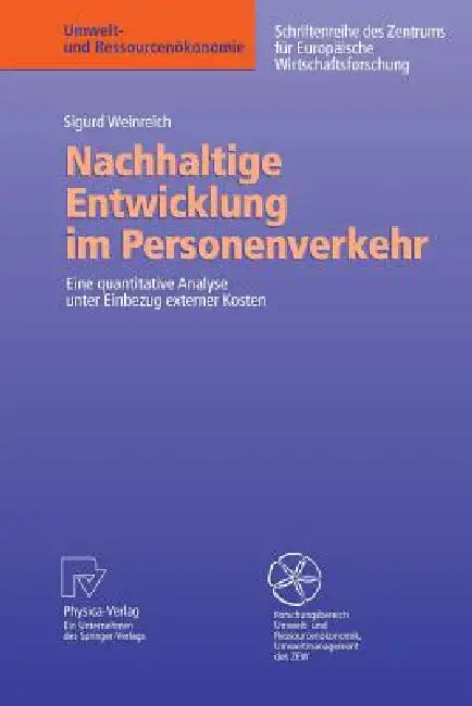 Nachhaltige Entwicklung Im Personenverkehr (English, Sigurd Weinreich)