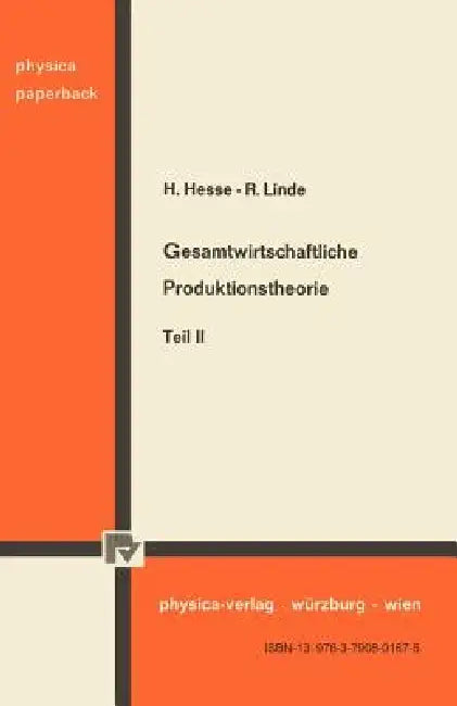 Gesamtwirtschaftliche Produktionstheorie (English, H. Hesse | R. Linde)