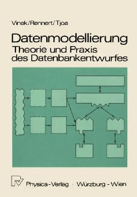 Datenmodellierung (English, Günter Vinek | Paul F. Rennert | A. Min Tjoa)