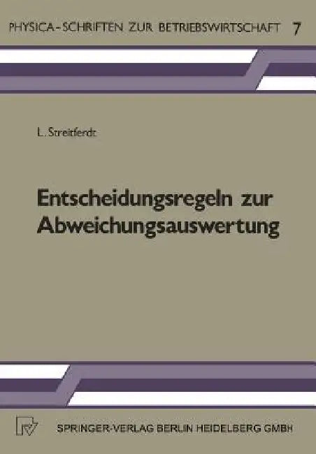 Entscheidungsregeln Zur Abweichungsauswertung (English, L. Streitferdt)