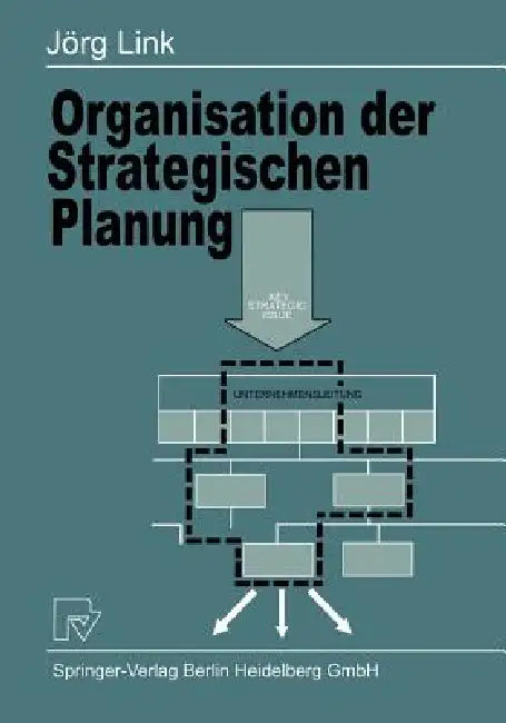 Organisation Der Strategischen Planung (English, J. Link)