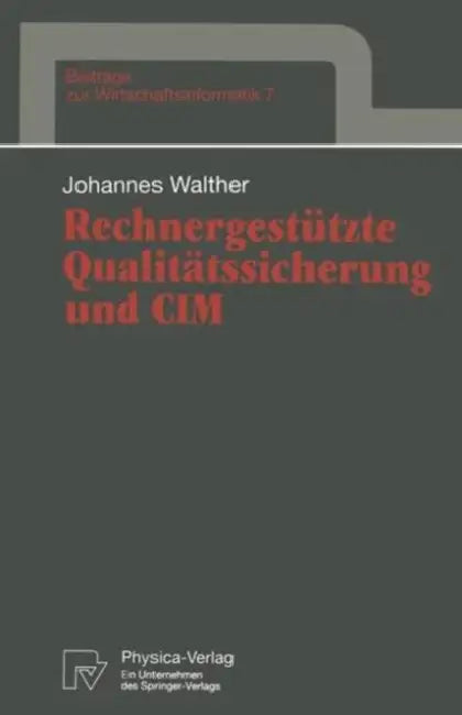 Rechnergestützte Qualitätssicherung Und CIM (English, Johannes Walther)