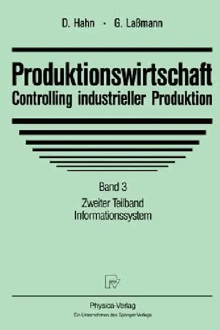 Produktionswirtschaft - Controlling Industrieller Produktion (English, Dietger Hahn | Gert Laßmann)