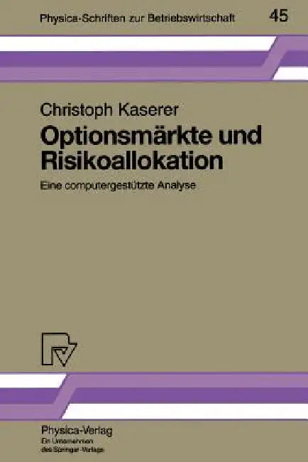 Optionsmärkte Und Risikoallokation (English, Christoph Kaserer)