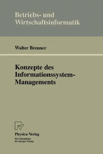 Konzepte Des Informationssystem-Managements (English, Walter Brenner)